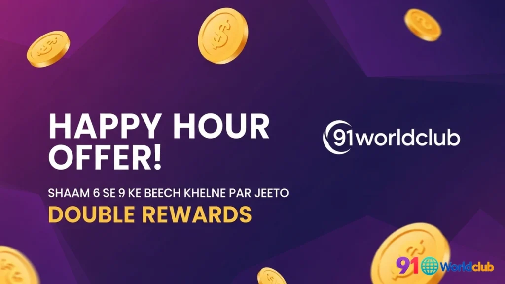 91 Club ka Happy Hour offer jismein extra rewards hain.